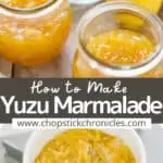 Yuzu marmalade image collage with text overlay for pinterest pin